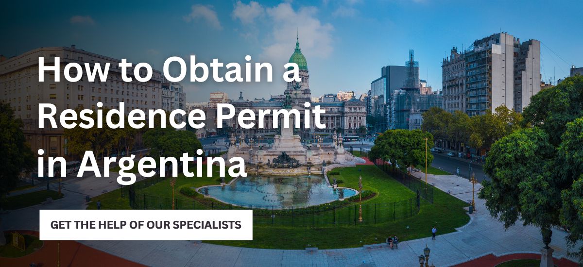 Obtain Residency in Argentina